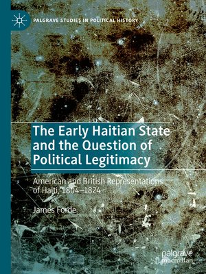 cover image of The Early Haitian State and the Question of Political Legitimacy